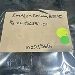 Emerson B/N:02-766390-01 Analog Circuit Board #1029156G Used. Fixed Price $136.86.