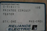 New Reliance 0-51811-1 Printed Circuit Tester. Fixed Price $150.00.
