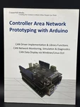 Controller Area Network Prototyping With Arduino. Fixed Price $199.99.