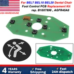 Dental Chair Foot Control Circuit Board Pcb Replacement Kit For BEL7 BEL10 BEL20. Fixed Price $52.99.