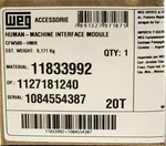 Weg 11833992 CFW500 Hmir Human Machine Interface Module Drive Controller Keypad. Fixed Price $125.00.