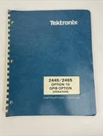 Tektronix 2445 / 2465 Option 10 Gpib Digital Multimeter Operators Manual. Fixed Price $34.99.