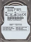 MK1665GSX, A0/GJ001Q, HDD2H85 ZK01 S, Toshiba 160GB Sata 2.5 Used Grade. Fixed Price $15.00.