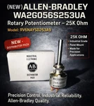 (new) Allen-bradley WA2G056S253UA Rotary Potentiometer 25K Ohm RV6NAYSD253A. Fixed Price $25.00.